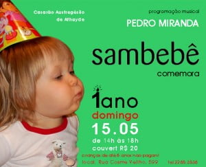 Sambebê completa 1 ano