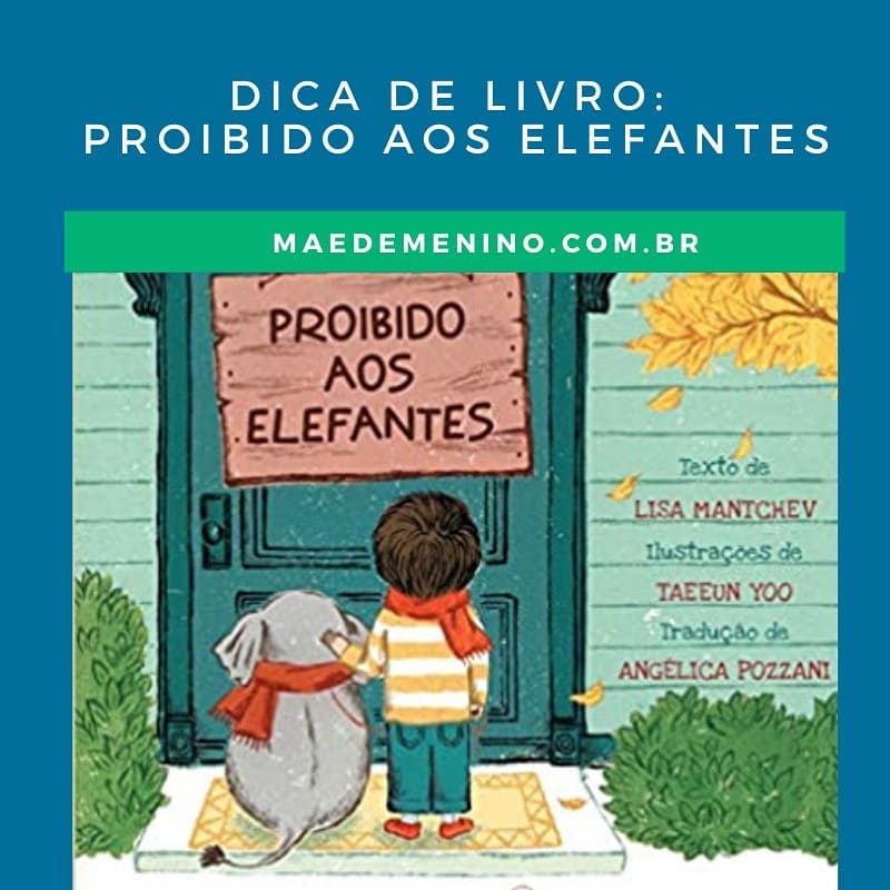 Dica de livro: Proibido aos Elefantes