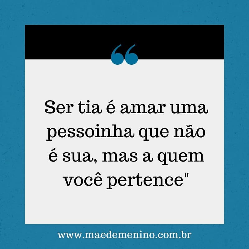 Frase Dia da Tia: 21 de setembro