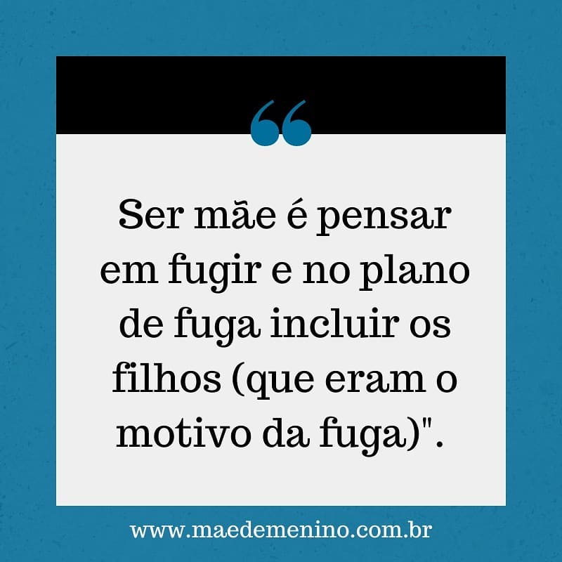 Frase sobre maternidade: mãe exausta