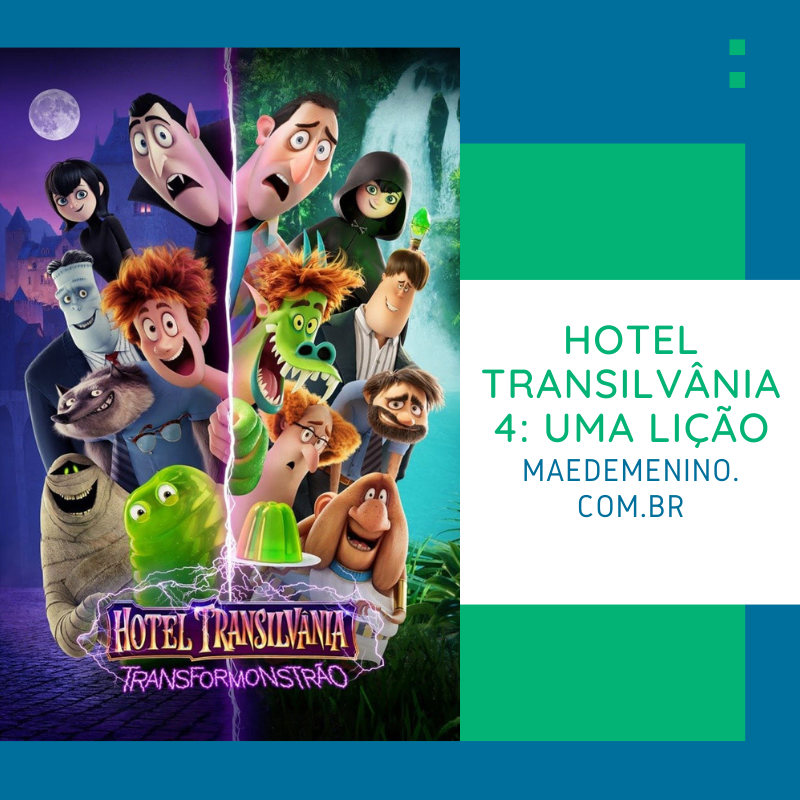 Hotel Transilvânia 4 uma lição