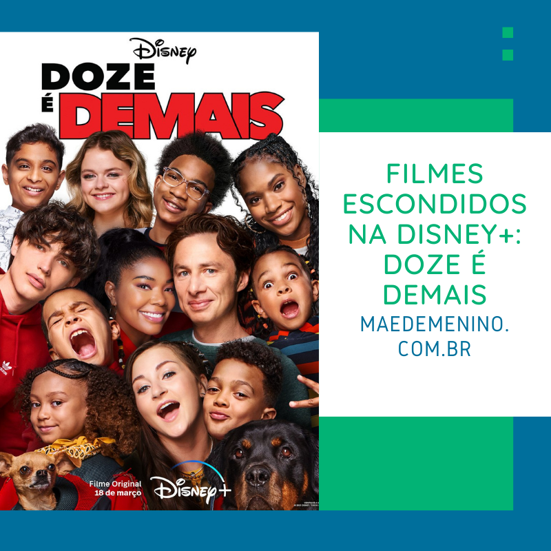 Filmes Escondidos na Disney+: Doze é Demais